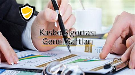 kasko genel şartları kasko genel şartları