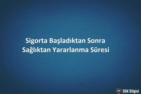 özel sağlık sigortası işten ayrılma süresi özel sağlık sigortası işten ayrılma süresi